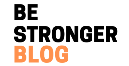 Be Stronger Blog